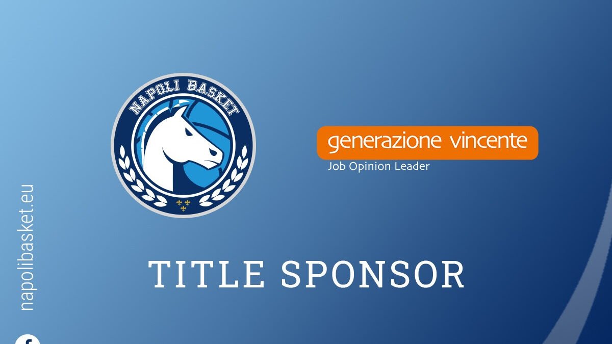 Generazione Vincente title sponsor del Napoli Basket anche nella prossima stagione