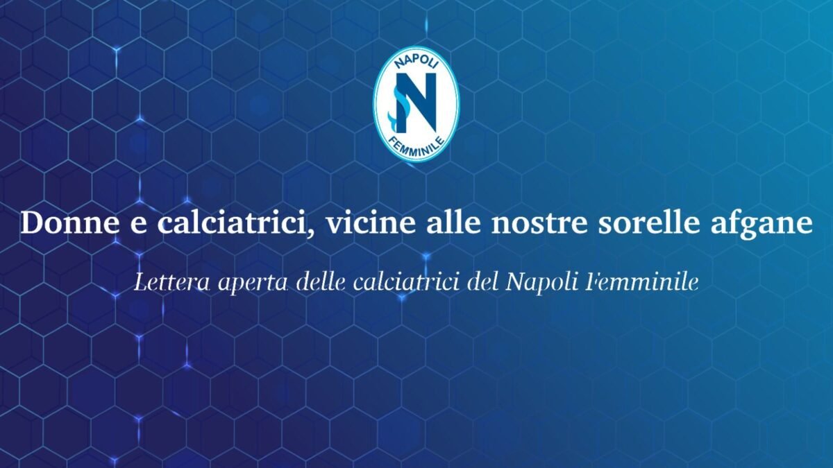 Napoli femminile, lettera aperta delle giocatrici per le donne afghane
