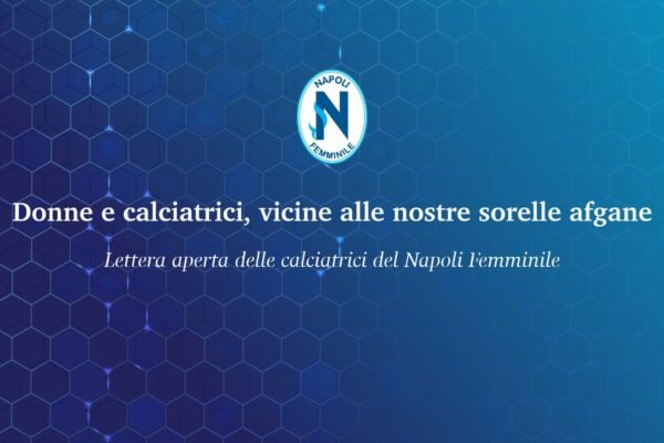 Napoli femminile, lettera aperta delle giocatrici per le donne afghane