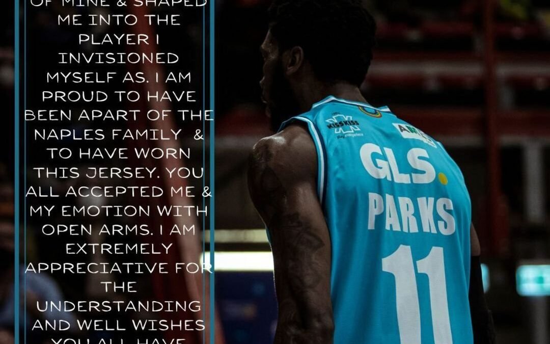 Jordan Parks saluta la Gevi Napoli con un messaggio toccante